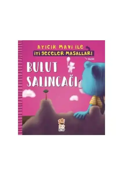 Sincap Kitap Bulut Salıncağı Ayıcık Mavi ile İyi Geceler Masalları Özellikleri ve Kullanıcı Yorumları