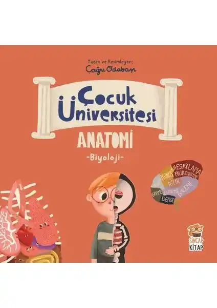 Sincap Kitap Çocuk Üniversitesi Biyoloji Anatomi Kitabı Çocuklara Bilim ve Doğa Sevgisi Aşılar