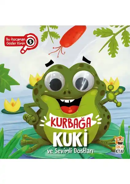 Sincap Kitap Kurbağa Kuki ve Sevimli Dostları: Çocuklar İçin Eğlenceli ve Eğitici Hikaye Kitabı
