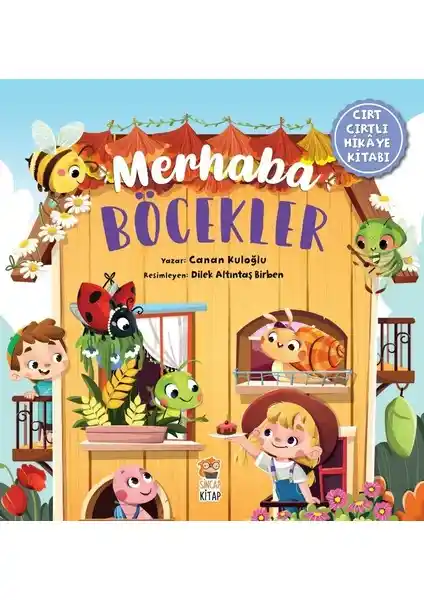 Sincap Kitap Merhaba Böcekler: Çocukların Hayal Dünyasını Geliştiren Eğitici Okul Öncesi Kitap