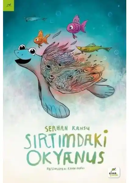 Sırtımdaki Okyanus: Çocuklar İçin Öğretici ve Hayal Gücünü Geliştiren Hikaye