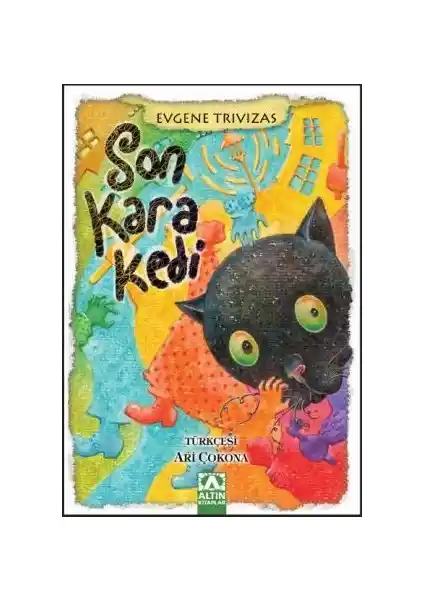 Son Kara Kedi Evgene Trivizas'ın Düşündürücü ve Yaratıcı Hikayesi Türkçe Basım
