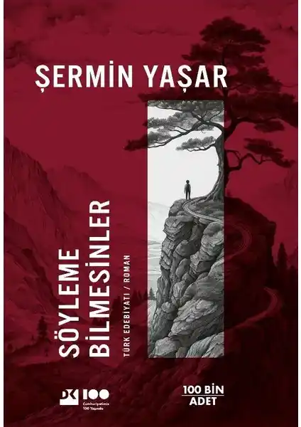 Söyleme Bilmesinler: Şermin Yaşar'ın Derinlikli Aile Portresi Romanı