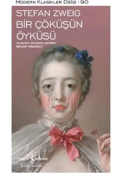 Stefan Zweig'in Bir Çöküşün Öyküsü Eseri Üzerine Derinlemesine Bir Analiz ve Değerlendirme