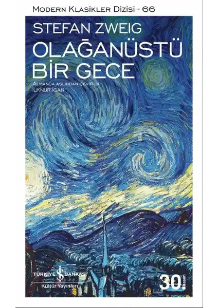Stefan Zweig’in Olağanüstü Bir Gece Eseri Hakkında Detaylı Bilgi ve Analiz
