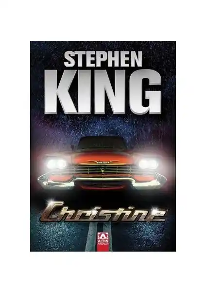 Stephen King'in Christine Eseri: Korku ve Gerilimin En Güçlü Temsilcisi