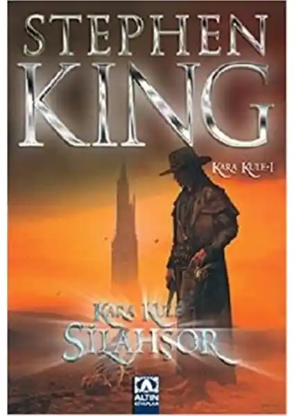 Stephen King'in Silahşör Kara Kule 1 Romanı: Fantastik ve Gizem Dolu Bir Macera