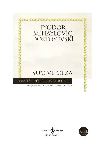 Suç ve Ceza: Dostoyevski'nin İnsan Doğası ve Ahlaqi Derinliklerini Keşfeden Romanı