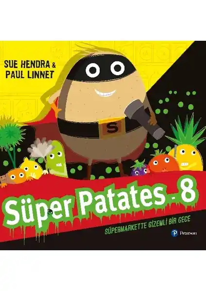 Süper Patates 8 - Süpermarkette Gizemli Gece Çocuklar İçin Eğlenceli ve Öğretici Bir Hikaye