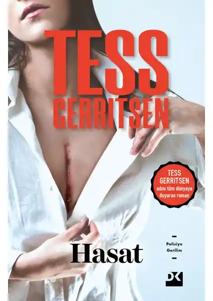Tess Gerritsen'in 'Hasat' Romanı: Gerilim ve İnsan Doğasının Derinliklerine Yolculuk