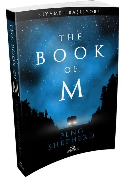 The Book of M Kıyamet Başlıyor Distopik Romanı Modern Temaları ve Derinlikli Hikayesiyle Öne Çıkıyor