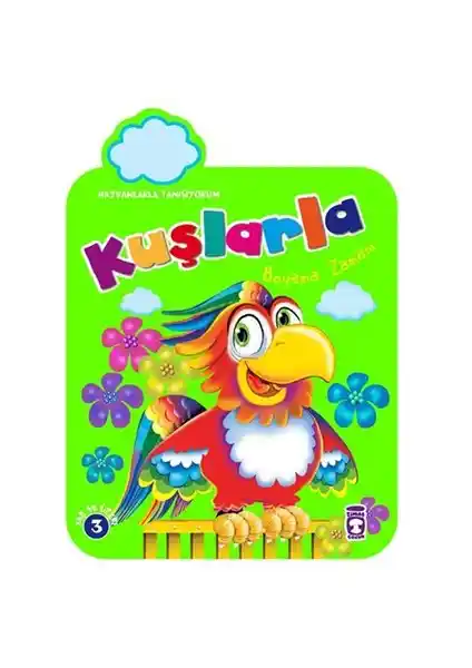 Timaş Çocuk Kuşlarla Boyama Zamanı: Erken Dönemde Yaratıcılığı Destekleyen Eğitici Kitap