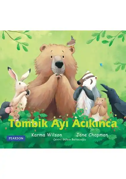 Tombik Ayı Acıkınca: Renkli ve Eğlenceli Çocuk Hikayeleri İçin Uygun Bir Kitap