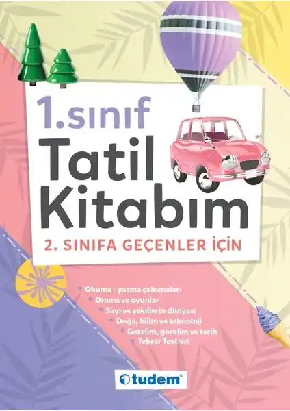 Tudem Yayınları 1. Sınıf Tatil Kitabı: Eğlence ve Öğrenmeyi Birleştiren Eğitim Materyali