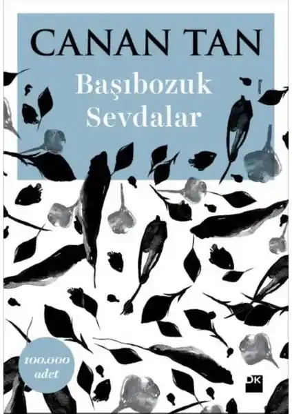 Türk Edebiyatının Önemli Yazarından Psikolojik ve Duygusal Derinlikli Roman