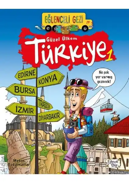 Türkiye'nin güzelliklerini çocuklara eğlenceli ve öğretici şekilde tanıtan kitap