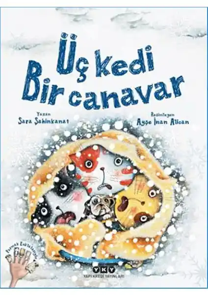 Üç Kedi Bir Canavar: Çocuklar İçin Eğlenceli ve Öğretici Masal Kitabı