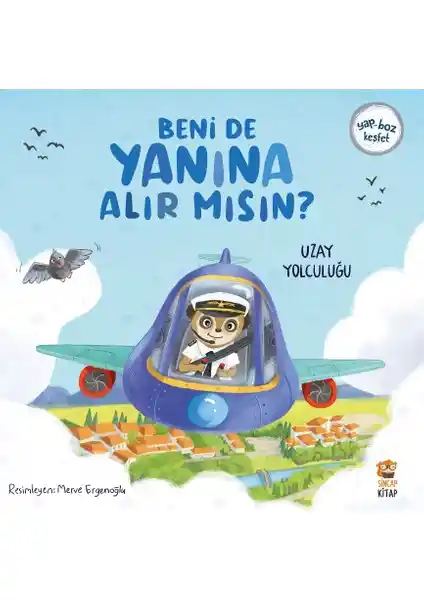 Uzay ve Keşif Temalı Çocuk Kitabı 'Beni De Yanına Alır Mısın' ile Hayal Gücünü Geliştir