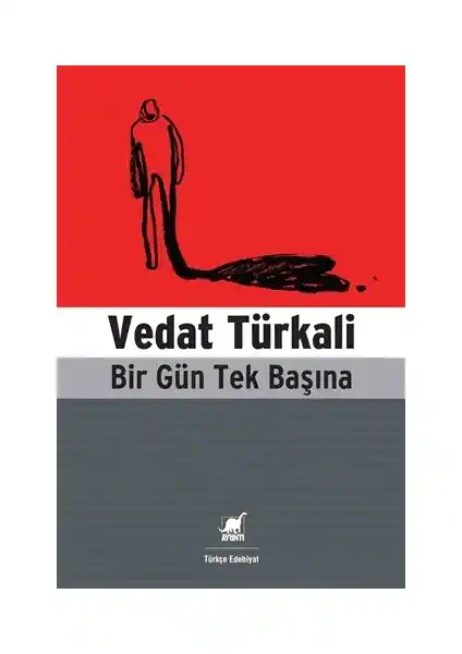 Vedat Türkali’nin ‘Bir Gün Tek Başına’ Romanı: Temalar ve Edebi Değeri İncelemesi