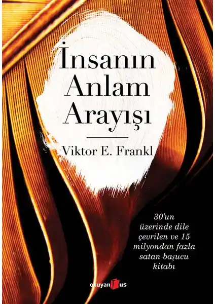 Viktor Frankl'in Logoterapi Yaklaşımı ve İnsan Psikolojisine Etkileri