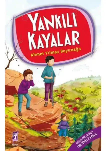 Yankılı Kayalar: Çocuklar İçin İlham Verici ve Öğretici Bir Roman