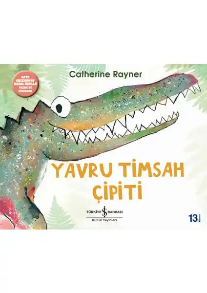 Yavru Timsah Çipiti: Eğlenceli ve Öğretici Çocuk Hikayeleri İçin Uygun Bir Kitap