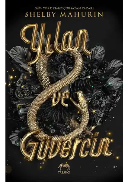 Yılan ve Güvercin Shelby Mahurin'in Fantastik ve Romantik Hikayesi Türkçe Basımı