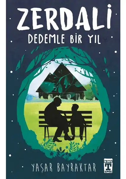 Zerdali – Dedemle Bir Yıl: Çocuklar İçin Sevgi ve Dostluk Temalı Sıcak Hikâye