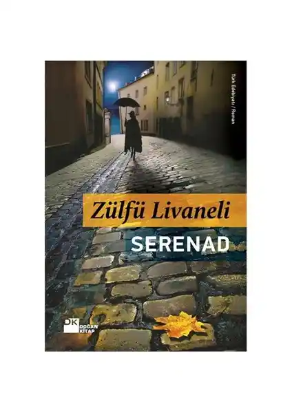 Zülfü Livaneli'nin Serenad Romanı: Tarih ve Aşkın Derin Bir Yolculuğu