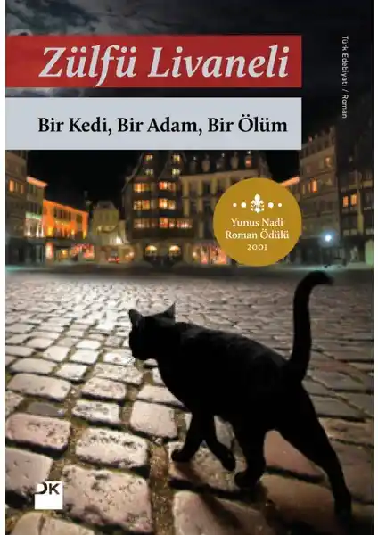 Zülfü Livaneli’nin 'Bir Kedi Bir Adam Bir Ölüm' Romanı: Sürgün, İnsanlık ve Toplumsal Mesajlar