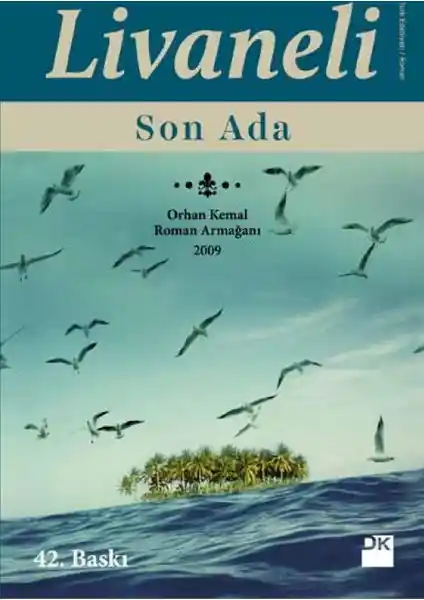 Zülfü Livaneli’nin 'Son Ada' Romanı: Toplumsal Eleştiriyi Yansıtan Edebi Başyapıt