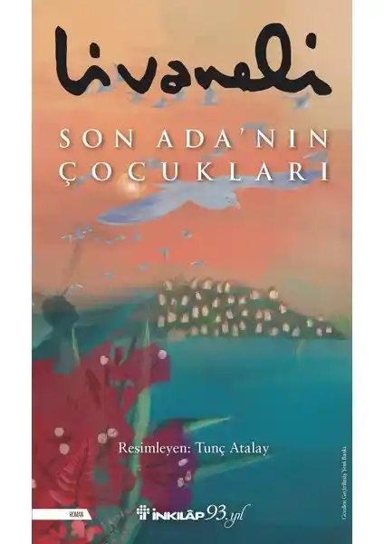 Zülfü Livaneli’nin 'Son Ada’nın Çocukları' Romanı: Temalar, Mesajlar ve Yorumlar