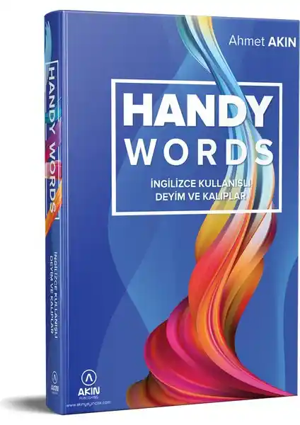 Akın Publishing Handy Words İngilizce Deyim ve Kalıplar El Kitabı: Pratik ve Günlük İletişim İçin Uygun