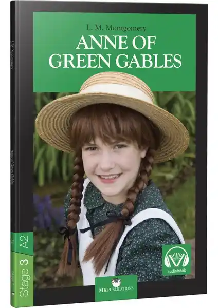 Anne of Green Gables - Stage 3 İngilizce Hikaye Kitabı Türkiye'den Sesli ve Görsellerle Öğrenme