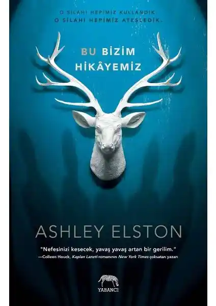 Ashley Elston'in 'Bu Bizim Hikayemiz' Romanı Gençlik ve Polisiye Türünde Kapsamlı Bir İnceleme
