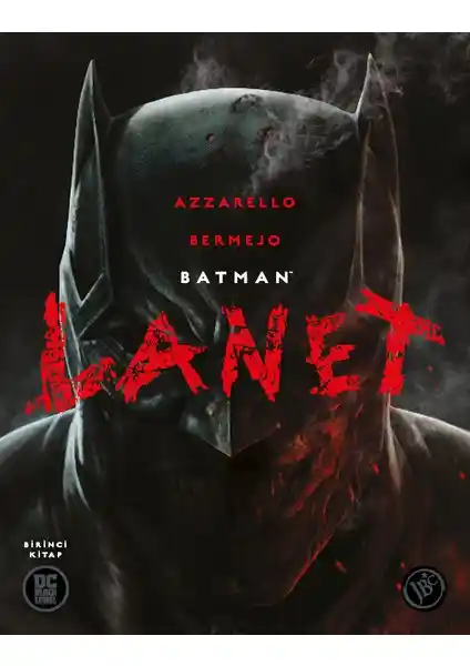 Batman Lanet Birinci Kitap İncelemesi: Brian Azzarello'nun Gotham Hikayesi