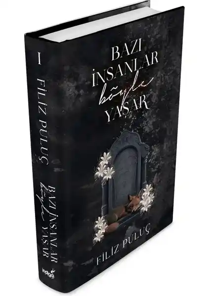 Bazı İnsanlar Böyle Yaşar: Gizemli Hikâye ve Derin İnsan Yolculuğu Analizi