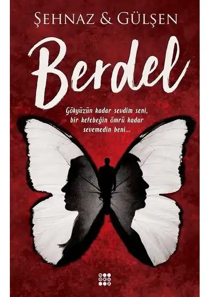 Berdel - Şehnaz Gülşen'in Toplumsal ve Edebi Derinliğiyle Öne Çıkan Romanı