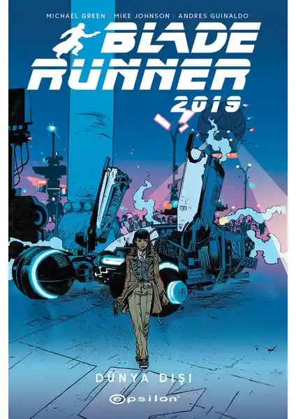 Blade Runner 2019 Volume 2 İncelemesi: Bilim Kurgu ve Cyberpunk Temalarını Derinlemesine Analiz