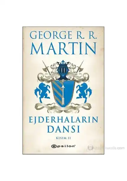Buz ve Ateşin Şarkısı 5: Ejderhaların Dansı Kısım 2 - Epik Fantastik Roman ve Türkçe Basım Özellikleri