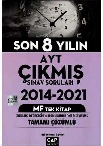 Çap Yayınları AYT MF Son 9 Yıl Çıkmış Soruları Kitabı Detaylı İnceleme ve Kullanım Rehberi
