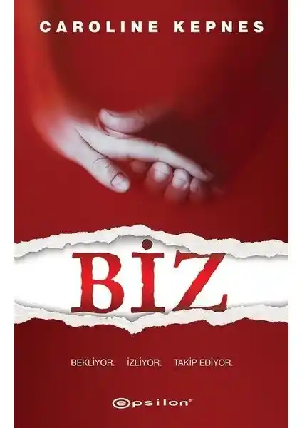 Caroline Kepnes'in 'Biz' Romanı: Psikolojik Gerilim ve Aşk Temalarını Derinlemesine İşliyor