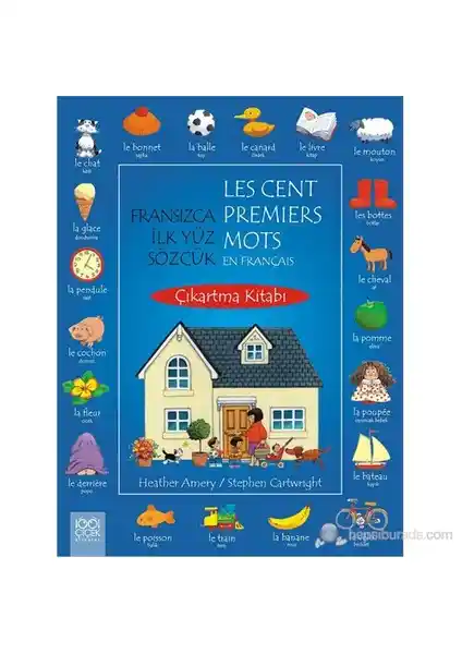 Çocuklar İçin Fransızca İlk Yüz Sözcük Çıkartma Kitabı Eğlenceli Dil Öğrenme Aracı
