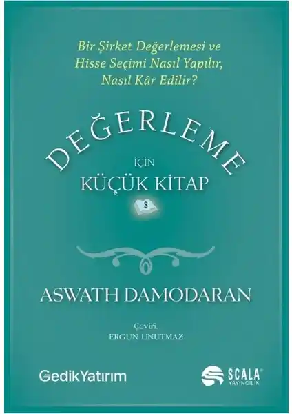 Değerleme İçin Küçük Kitap Aswath Damodaran Tarafından Yazılmış Finans ve Yatırım Rehberi