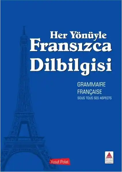 Delta Kültür Yayınevi'nin Yusuf Polat Tarafından Hazırlanan Fransızca Dilbilgisi Kitabı İncelemesi