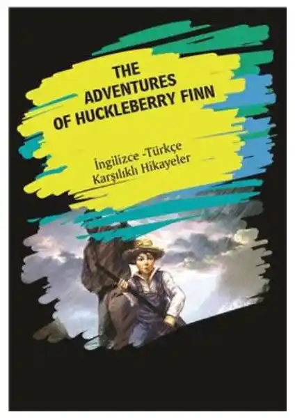 Dorlion Yayınları'ndan 'The Adventures Of Huckleberry Finn' İngilizce-Türkçe Karşılıklı Hikayeler