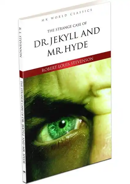 Dr Jekyll ve Mr Hyde: İnsan Doğasının İki Yüzü Üzerine Klasik Bir İngiliz Romanı