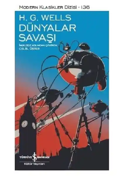 Dünyalar Savaşı H. G. Wells'in Bilim Kurgu Klasiği İş Bankası Basımı
