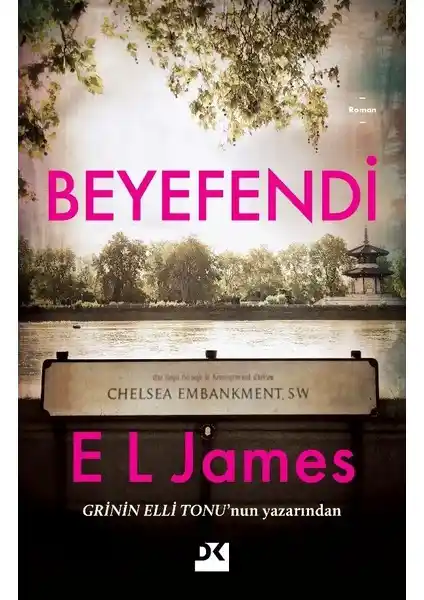 E. L. James'in Beyefendi Romanının Detaylı Analizi ve Temel Bilgileri