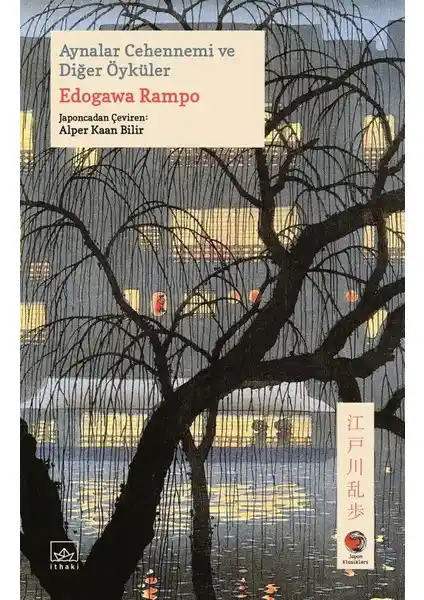 Edogawa Rampo'nun Gizem ve Korku Dolu Öyküleriyle Tanışın: Türkçe Edebiyatın En İlgi Çekici Derlemesi
